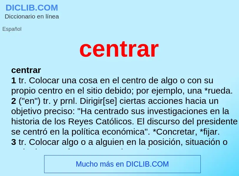 O que é centrar - definição, significado, conceito