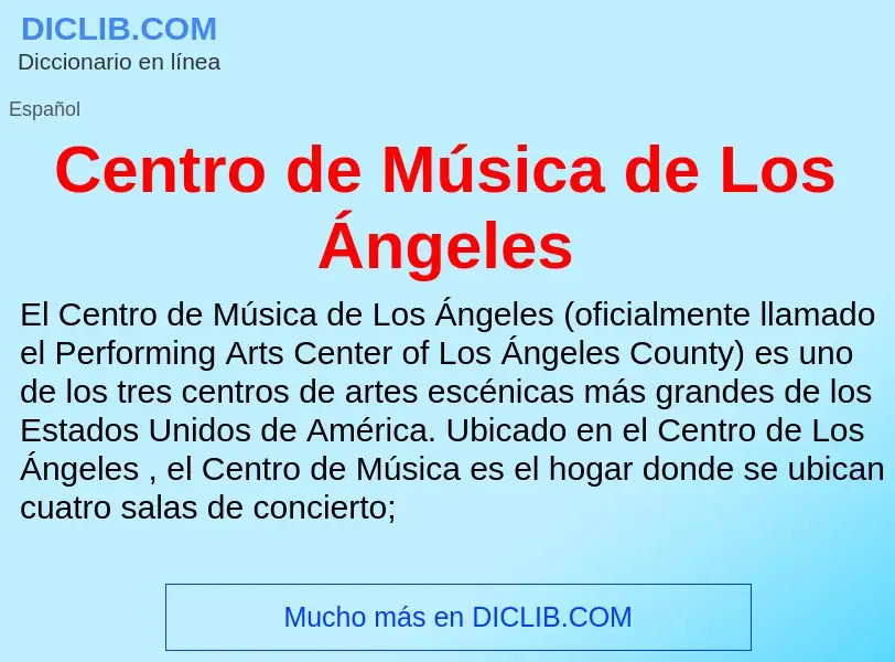 What is Centro de Música de Los Ángeles - meaning and definition