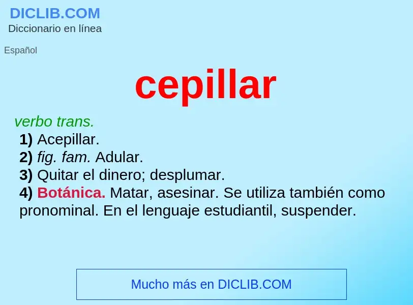 Wat is cepillar - definition