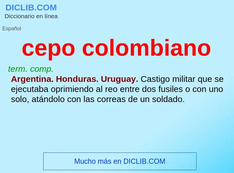 O que é cepo colombiano - definição, significado, conceito