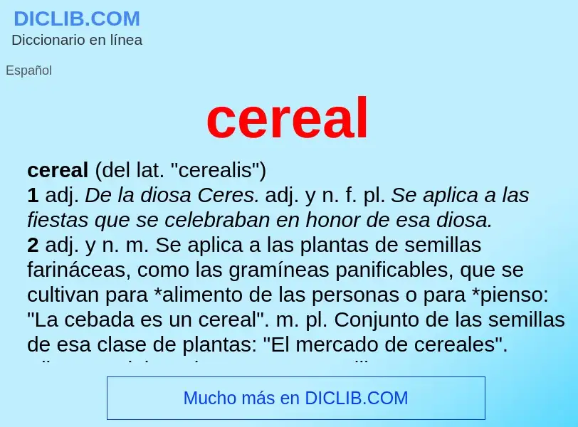 What is cereal - meaning and definition