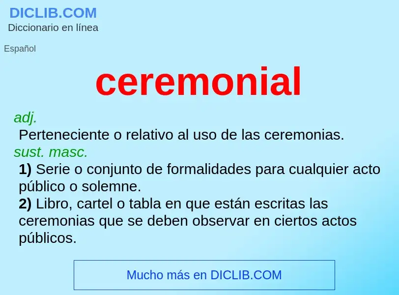 Wat is ceremonial - definition