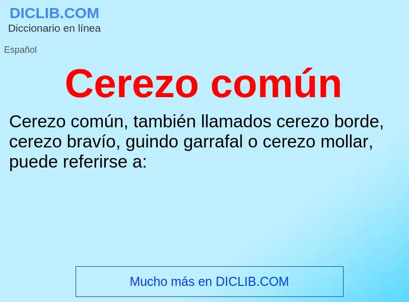 O que é Cerezo común - definição, significado, conceito