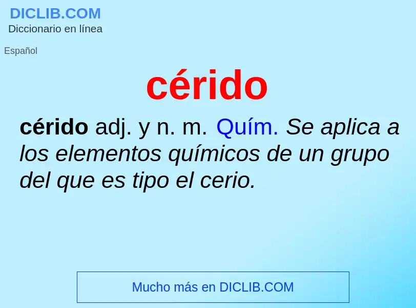 ¿Qué es cérido? - significado y definición