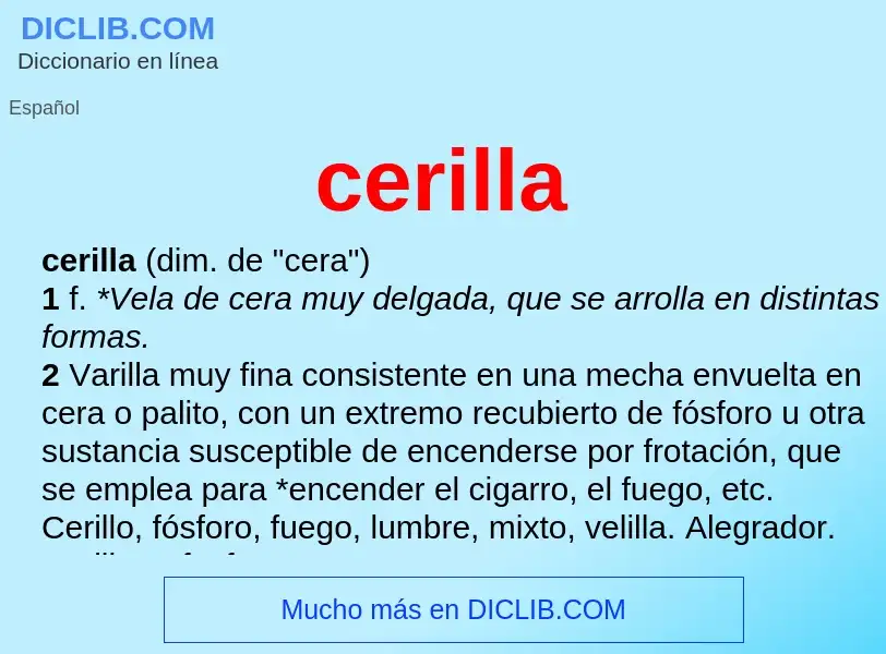 What is cerilla - meaning and definition