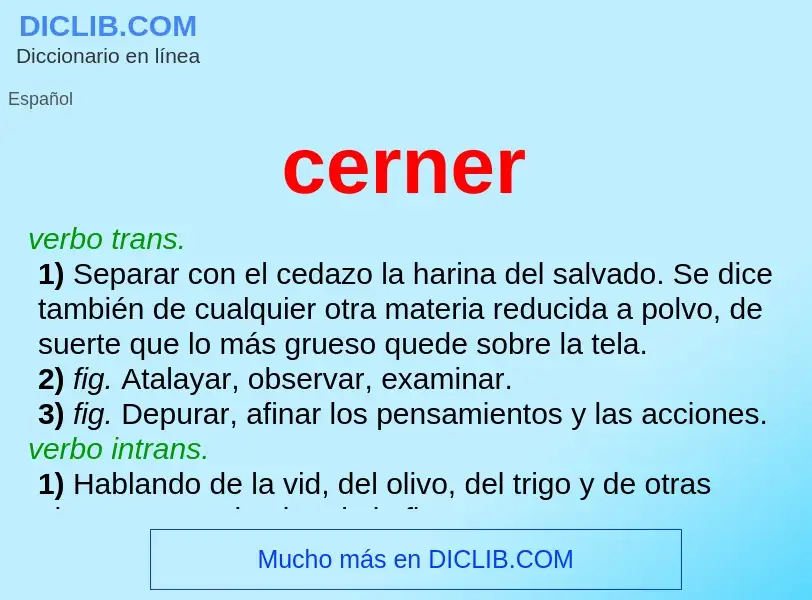 ¿Qué es cerner? - significado y definición