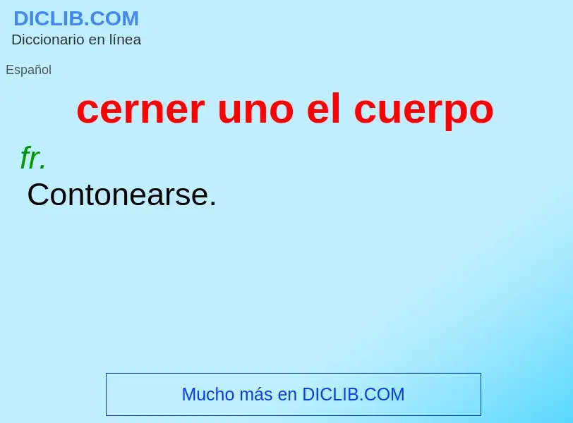 What is cerner uno el cuerpo - definition