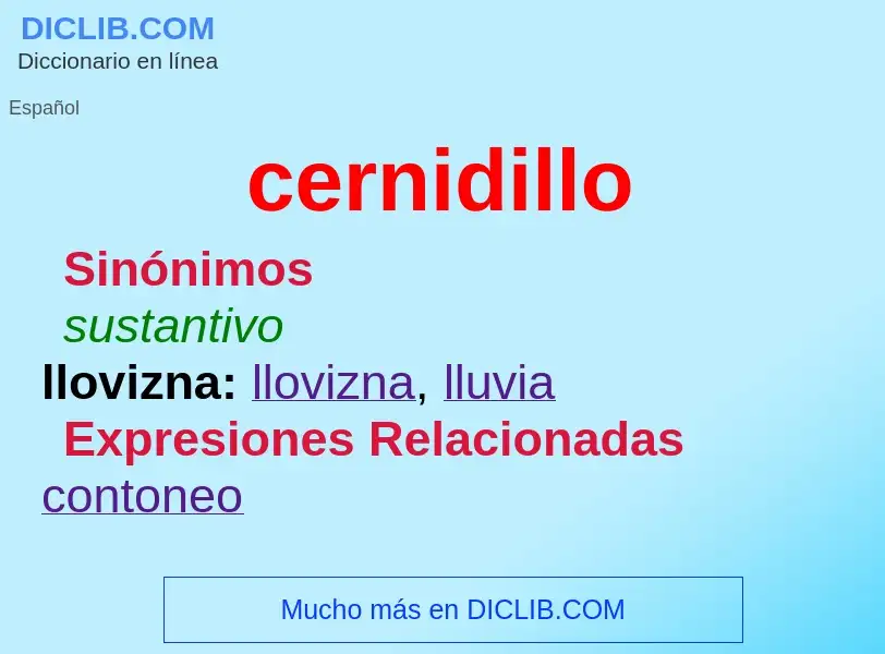 What is cernidillo - meaning and definition