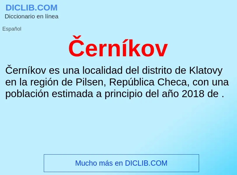 Was ist Černíkov - Definition