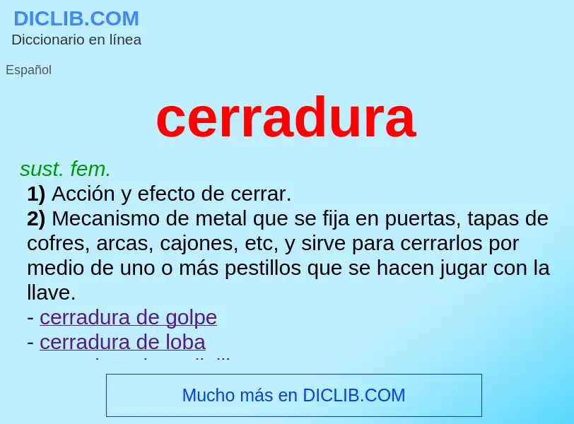 Was ist cerradura - Definition