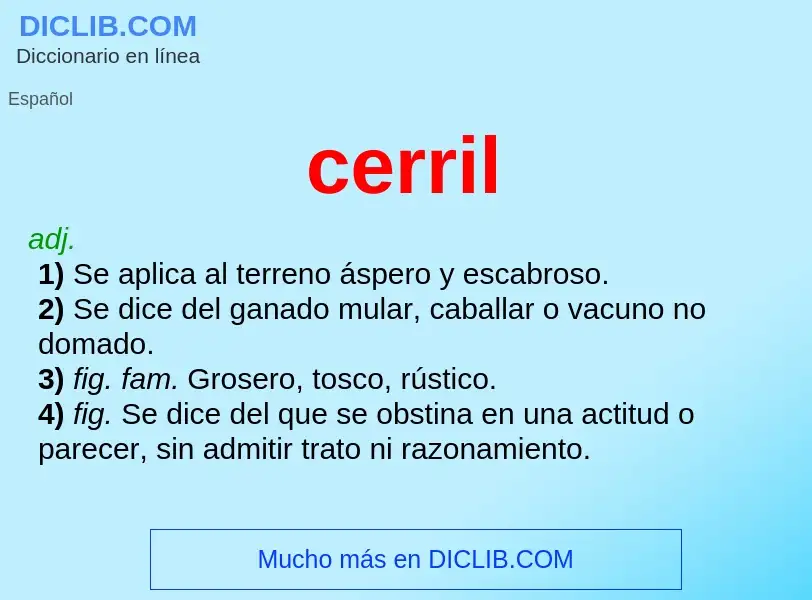 O que é cerril - definição, significado, conceito