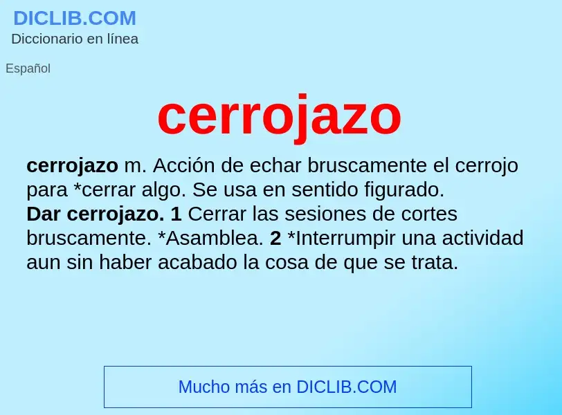 ¿Qué es cerrojazo? - significado y definición