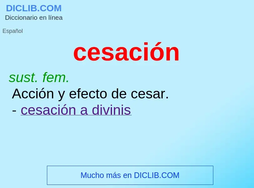 What is cesación - meaning and definition