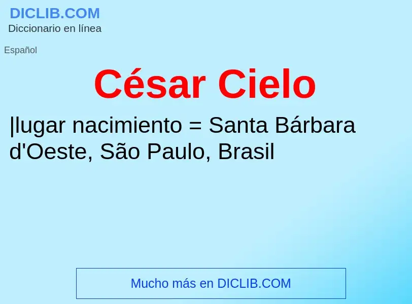 Wat is César Cielo - definition