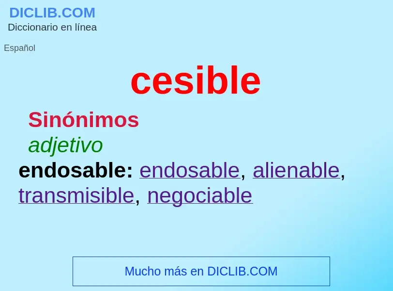 What is cesible - meaning and definition