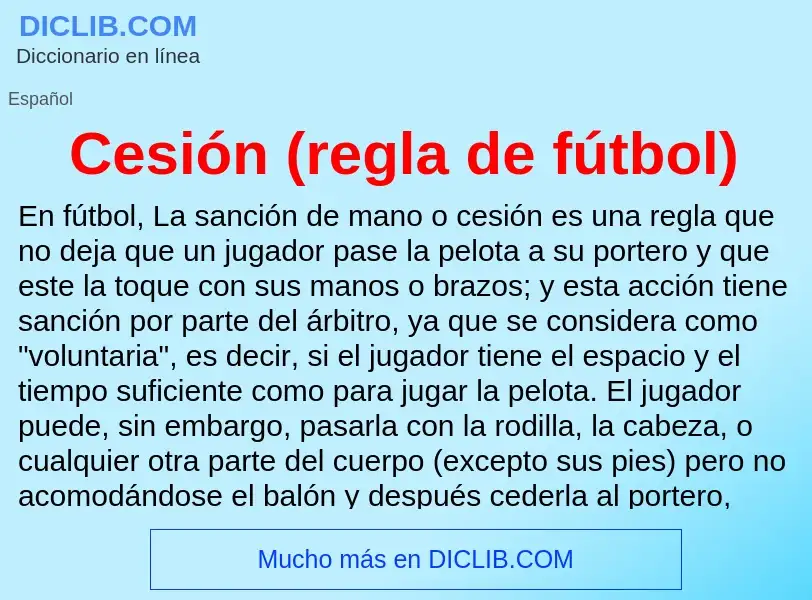 Что такое Cesión (regla de fútbol) - определение