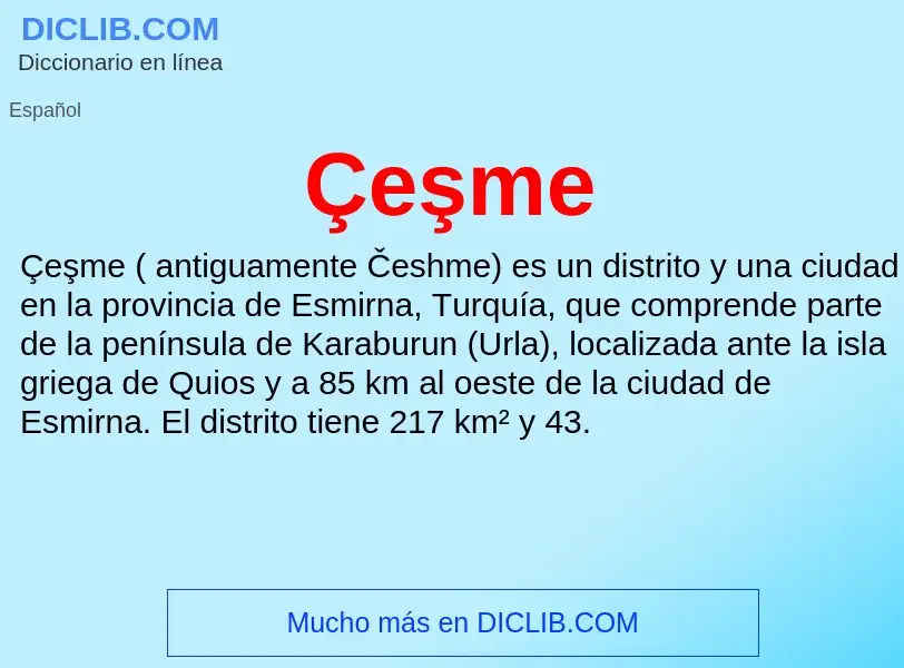 ¿Qué es Çeşme? - significado y definición