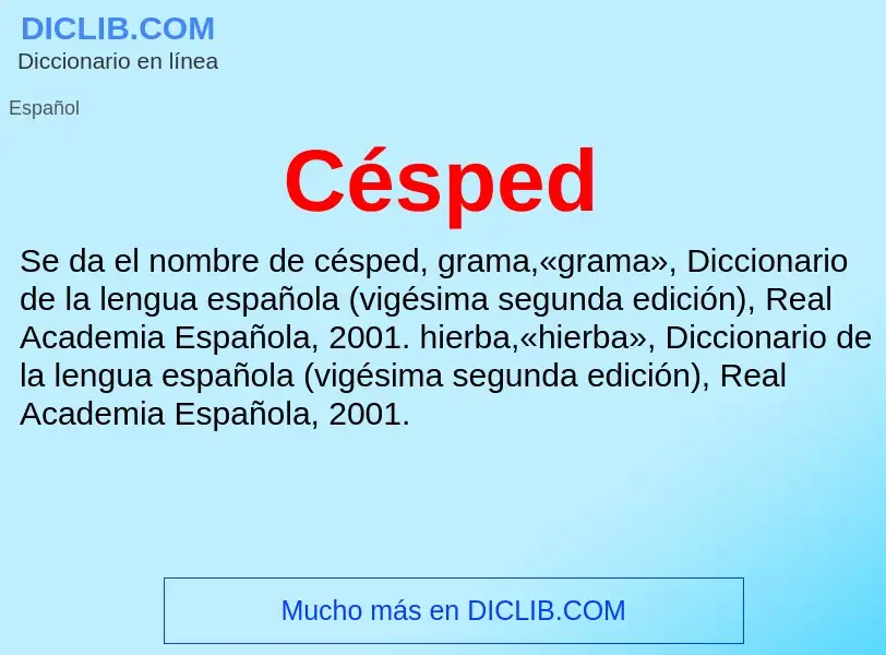 Was ist Césped - Definition