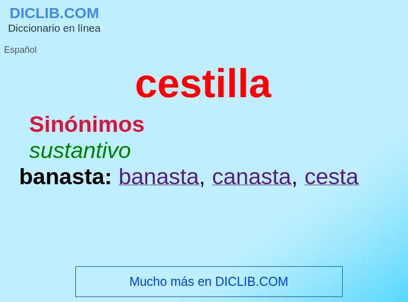 Wat is cestilla - definition