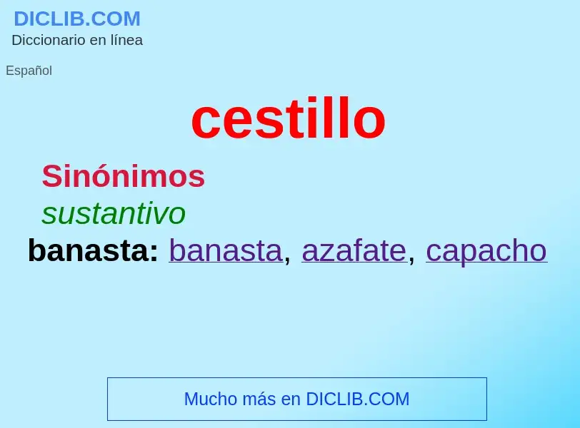 ¿Qué es cestillo? - significado y definición