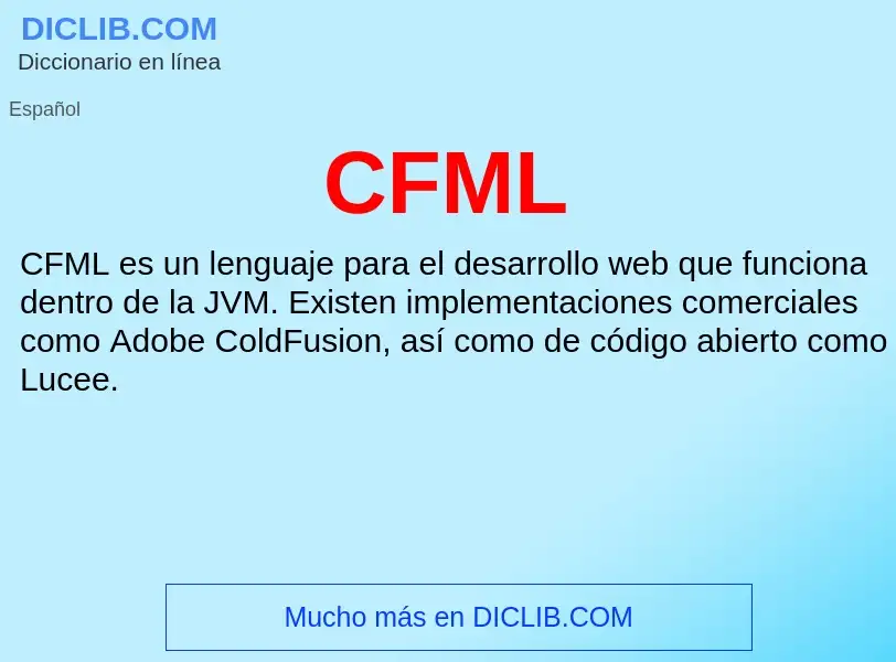 ¿Qué es CFML? - significado y definición