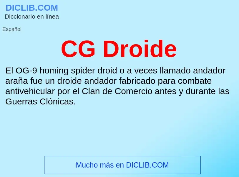 ¿Qué es CG Droide? - significado y definición