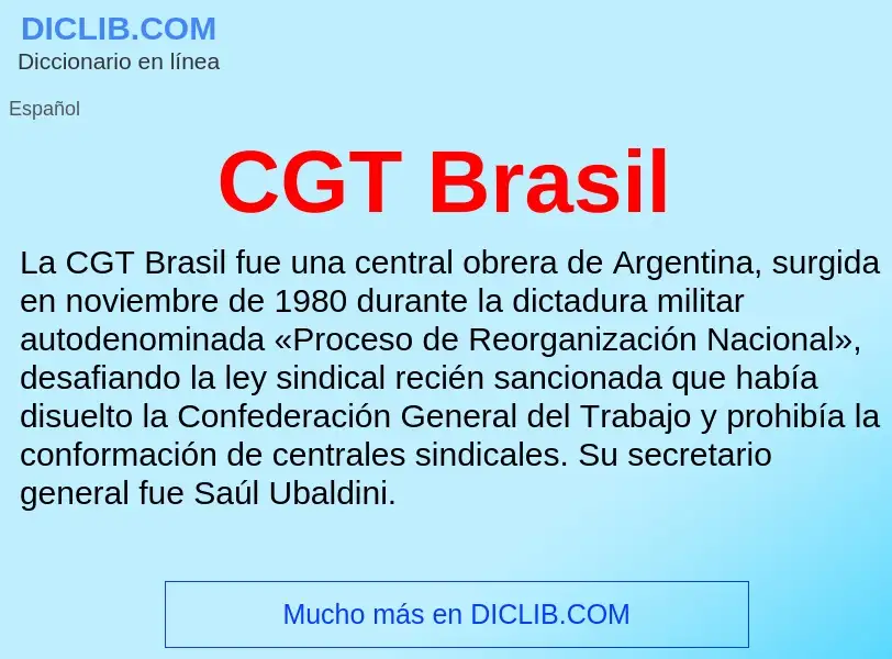 Che cos'è CGT Brasil - definizione