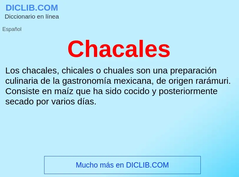 ¿Qué es Chacales? - significado y definición