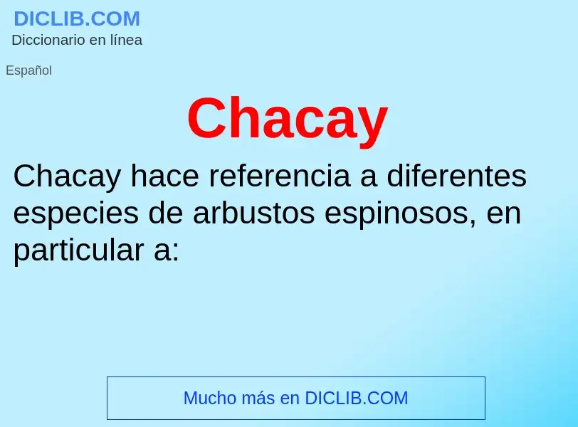 Что такое Chacay - определение