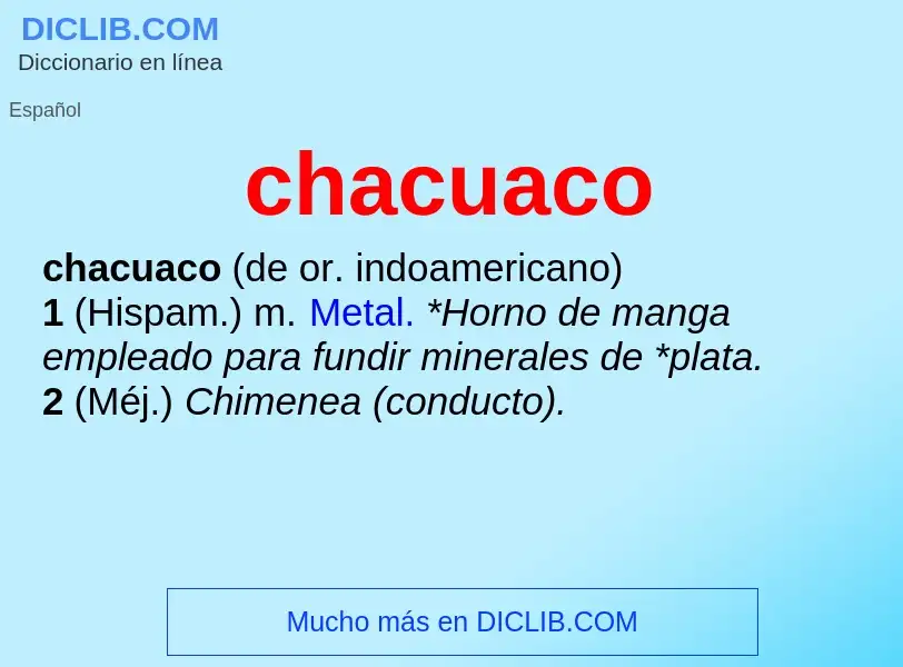 Что такое chacuaco - определение