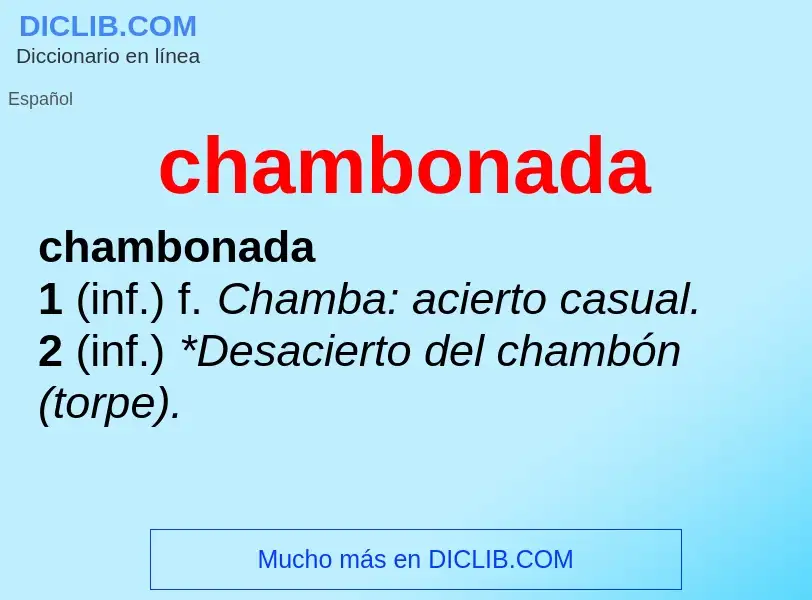 What is chambonada - definition