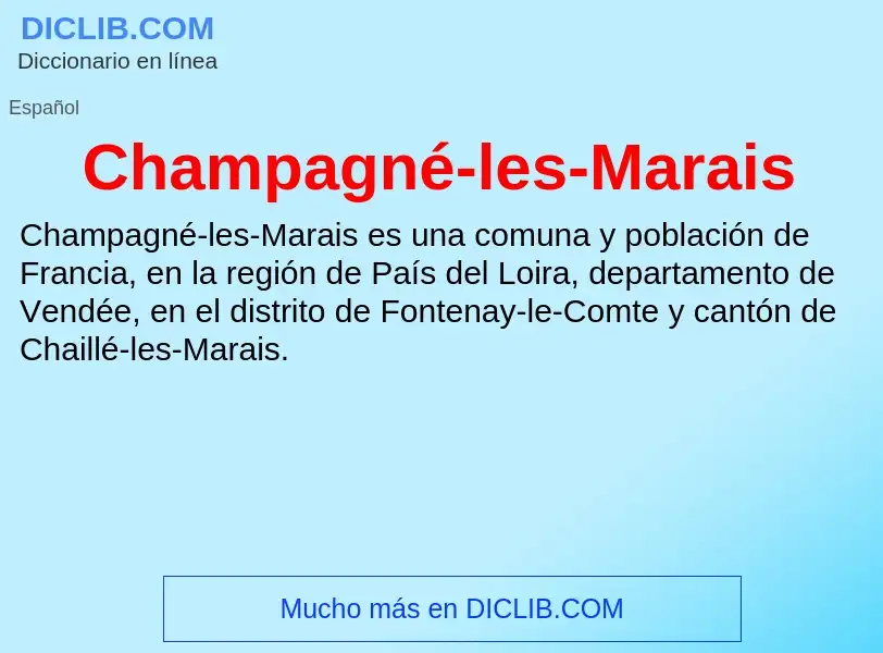 ¿Qué es Champagné-les-Marais? - significado y definición