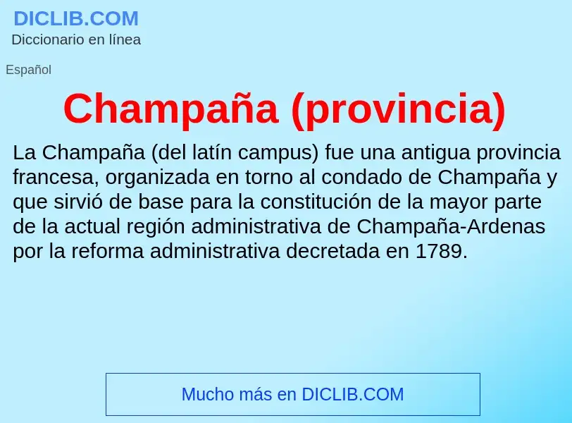 ¿Qué es Champaña (provincia)? - significado y definición