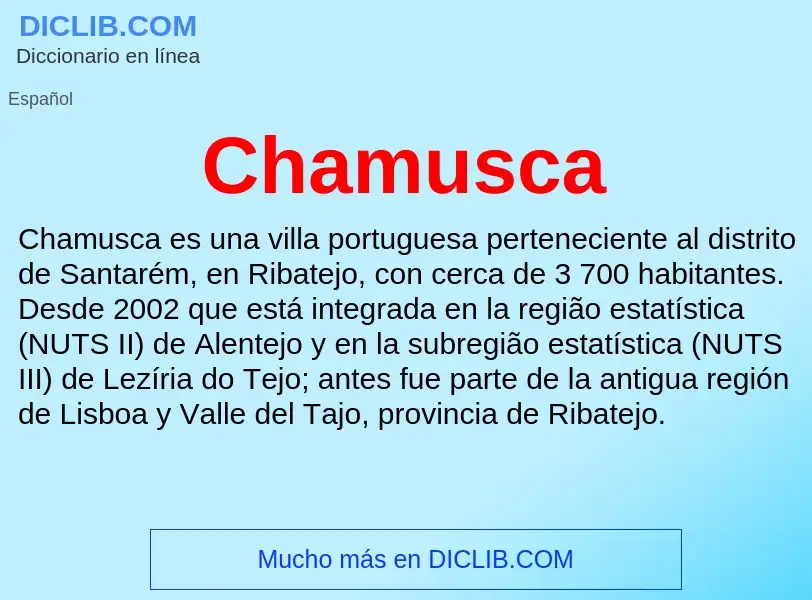 Что такое Chamusca - определение