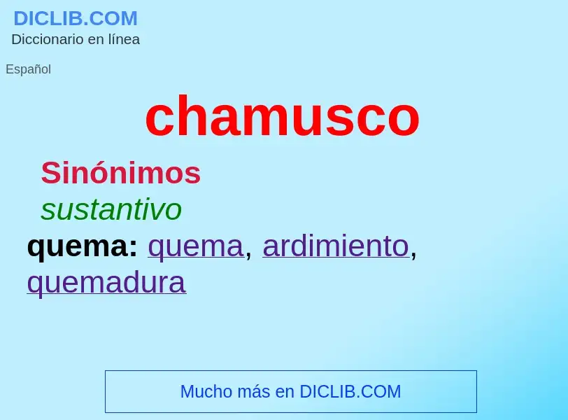 Wat is chamusco - definition