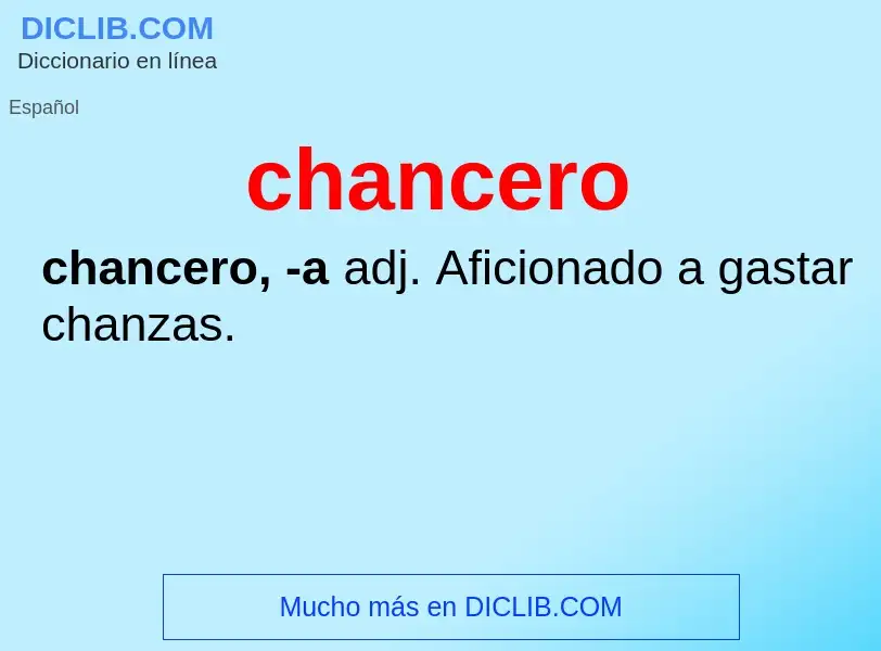 Wat is chancero - definition