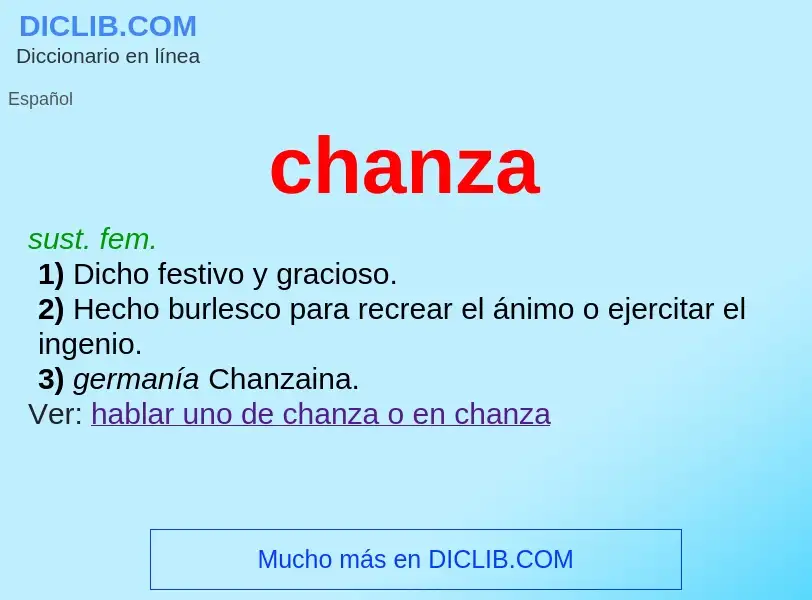 What is chanza - meaning and definition