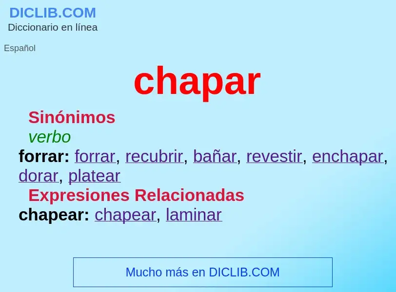 ¿Qué es chapar? - significado y definición