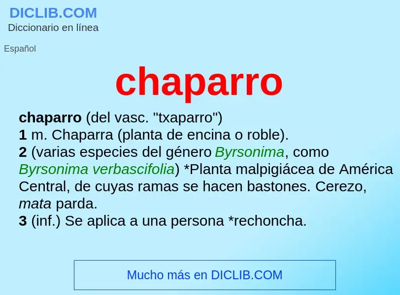 O que é chaparro - definição, significado, conceito