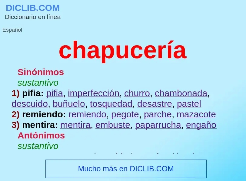 Was ist chapucería - Definition