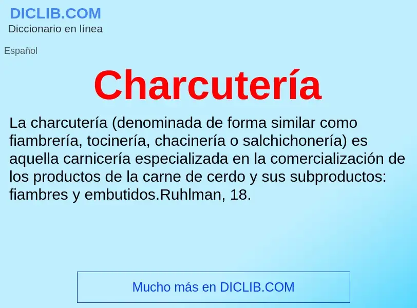 ¿Qué es Charcutería? - significado y definición