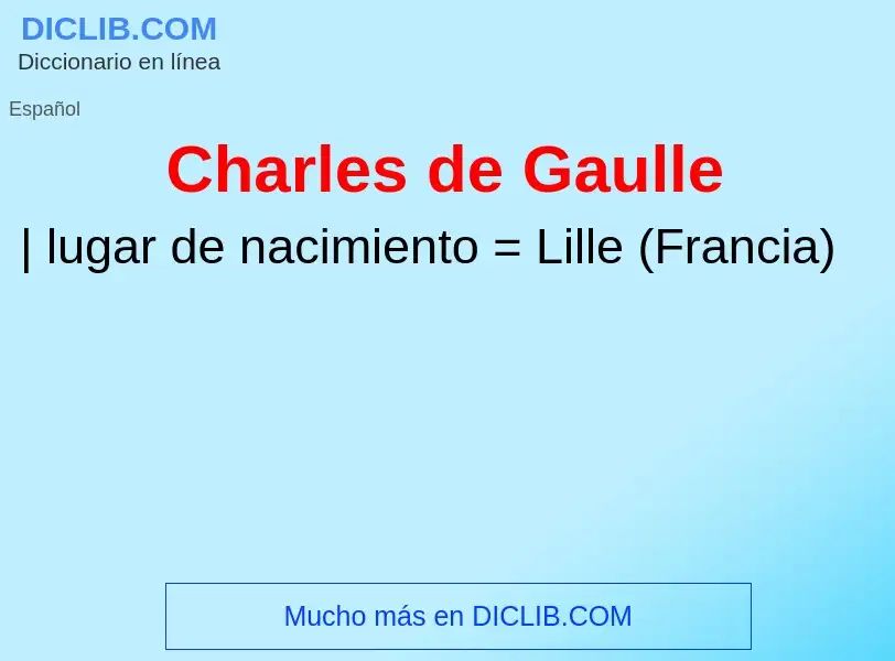 Qu'est-ce que Charles de Gaulle - définition