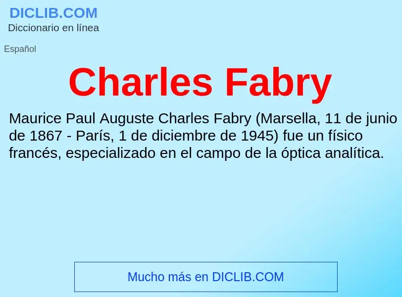 Qu'est-ce que Charles Fabry - définition