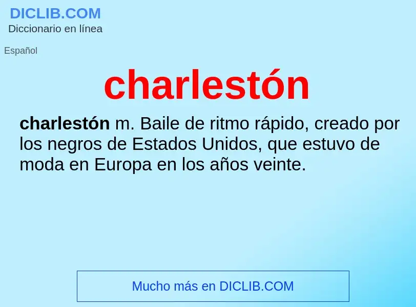 Qu'est-ce que charlestón - définition