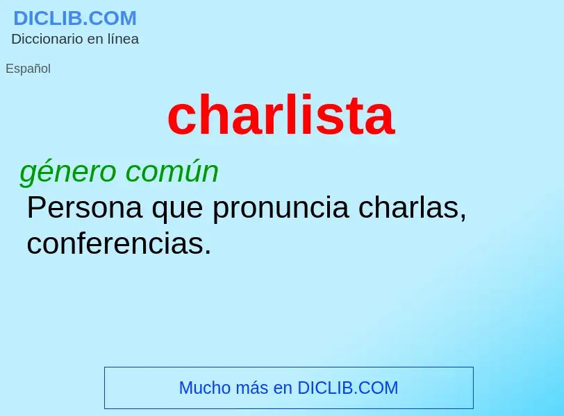 Wat is charlista - definition