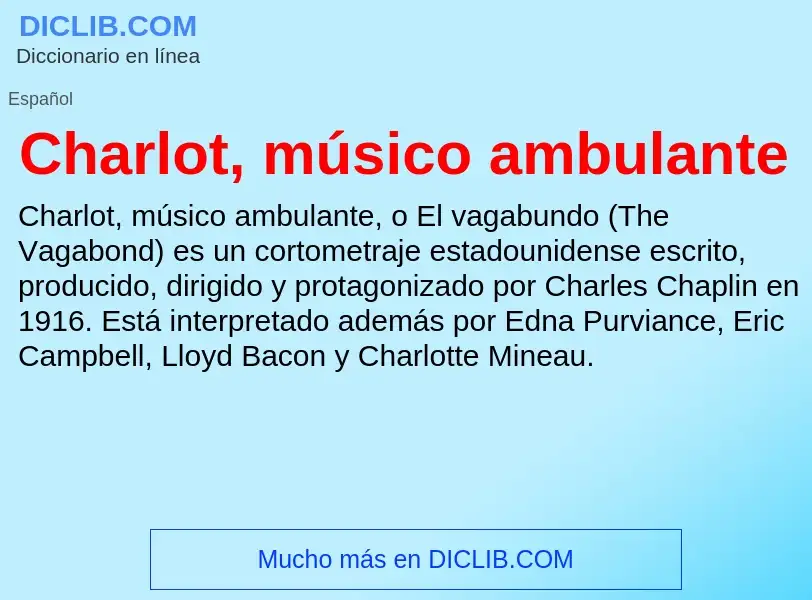 O que é Charlot, músico ambulante - definição, significado, conceito