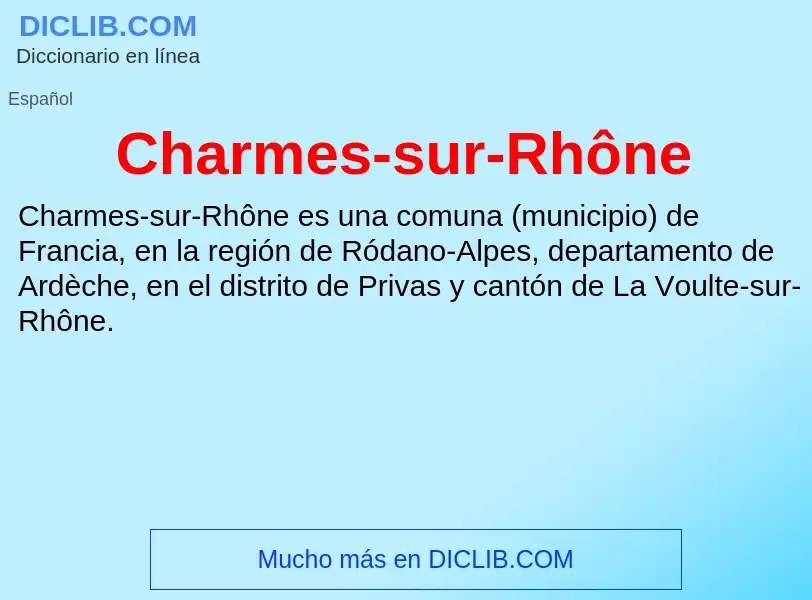 Che cos'è Charmes-sur-Rhône - definizione