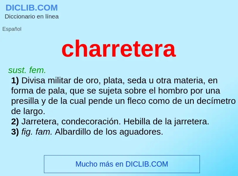 What is charretera - definition