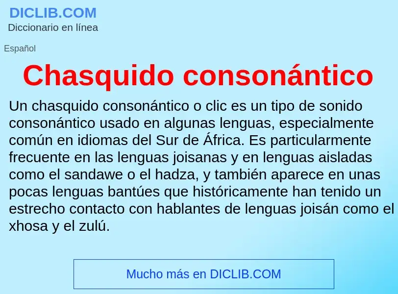 ¿Qué es Chasquido consonántico? - significado y definición