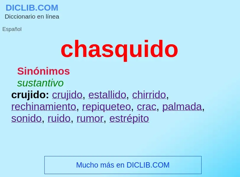 What is chasquido - definition